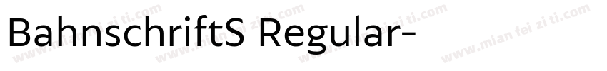 BahnschriftS Regular字体转换